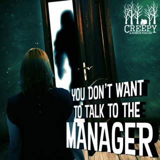 You Don't Want to Talk to the Manager