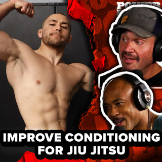 How to Improve Your Conditioning for Brazilian Jiu Jitsu - BJJ Strength Coach Joshua Settlage || MBPP Ep. 960