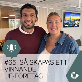 #65. Så skapas ett vinnande UF-företag 