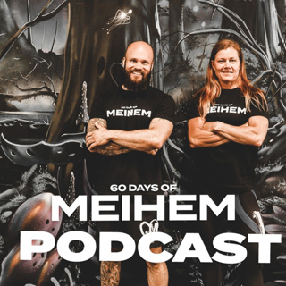 60 Days of Meihem