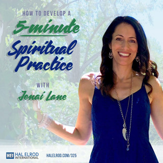 325: How to Develop a 5-minute Spiritual Practice with Jenai Lane