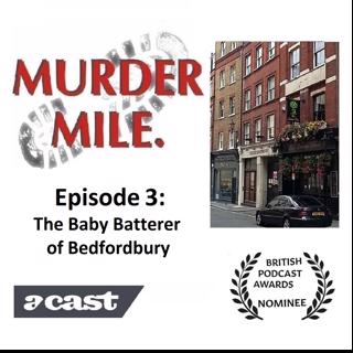 #3 - The Bedfordbury Baby-Batterer