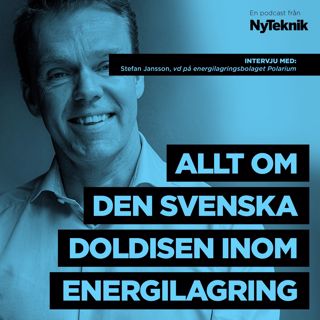 #54 - Stefan Jansson,  batterifantasten som byggt upp energilagringsbolaget Polarium till ett miljardbolag på kort tid.