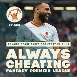 Always Cheating: A Fantasy Premier League Podcast (FPL)