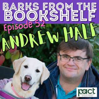 #52 Andrew Hale - Dog Centred, Dog-centric and Dog Gone Good Guy