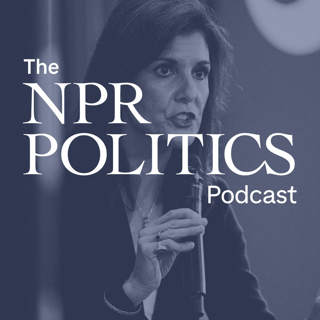 The NPR Politics Podcast