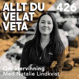 426 Om återvinning med Natalie Lindkvist