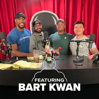 EP. 506 - Bart Kwan - Bro Science Your Life