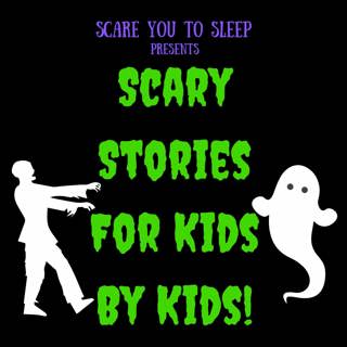 Scare You To Sleep