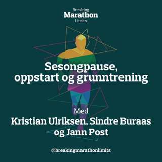 Sesongpause, oppstart og grunntrening