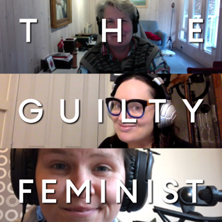 The Guilty Feminist