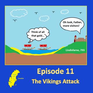 11. The Vikings Attack