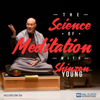 354: The Science of Meditation with Shinzen Young