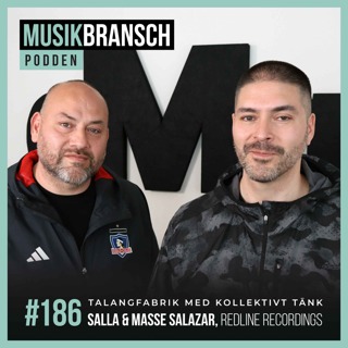 186. Talangfabrik med kollektivt tänk - Salla & Masse Salazar, Redline Recordings [Kort]