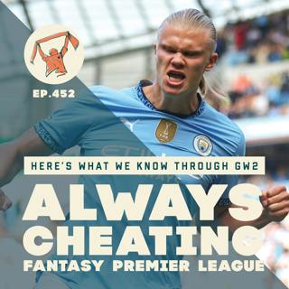 Always Cheating: A Fantasy Premier League Podcast (FPL)