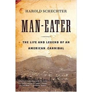 MAN-EATER-Harold Schechter