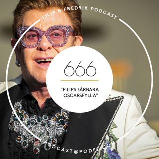 666. ”Filips sårbara Oscarsfylla”