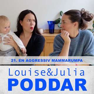 Louise och Julia poddar