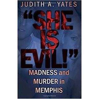 SHE IS EVIL-Judith A. Yates