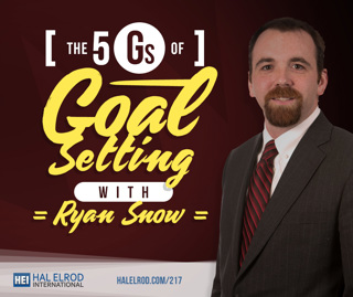 217: The 5 Gs of Goal Setting with Ryan Snow