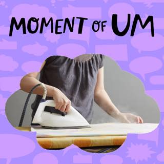 Moment of Um