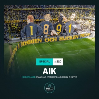 #220 SOMMARSPECIAL: AIK