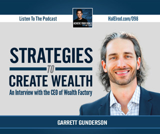 Strategies to Create Wealth (Interview with Garrett Gunderson)