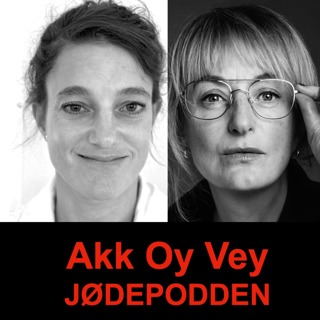 AKK OY VEY - JØDEPODDEN