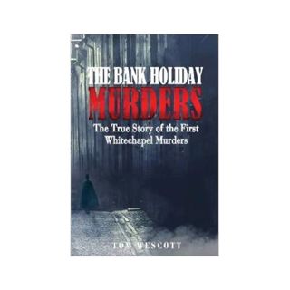 THE BANK HOLIDAY MURDERS-Tom Wescott