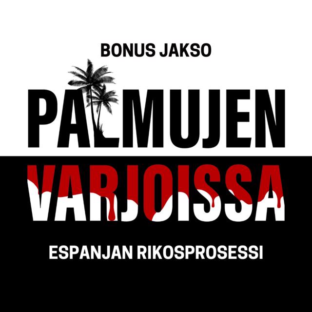 BONUS: Espanjan rikosprosessi