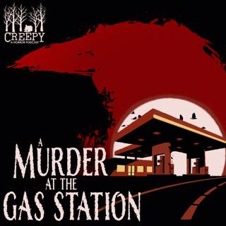 Murder at the Gas Station