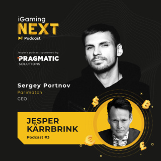 Jesper Kärrbrink #3 - Sergey Portnov, Parimatch, CEO (Why go west when you can go east?)