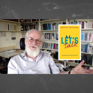 676. David Crystal: Let's Talk - How English Conversation Works