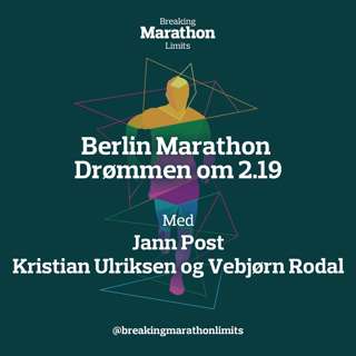 Berlin Marathon - Drømmen og 2.19