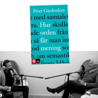 #356 Hur orden får mening med Peter Gärdenfors