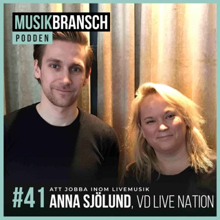 41. Att jobba inom livemusik - Anna Sjölund, Live Nation