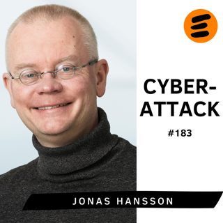 TEMA: Hantera en cyberattack. Jonas Hansson (#183)