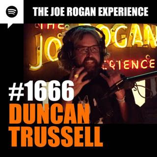 #1666 - Duncan Trussell