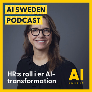 Kickstarta er AI-resa, chefsutbildning och HR:s roll i AI-transformationen - Anna Hildeland, Personalchef, Sollentuna Kommun, 