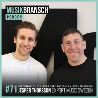 71. Internationell representation av svensk musik - Jesper Thorsson, Export Music Sweden [Kort]