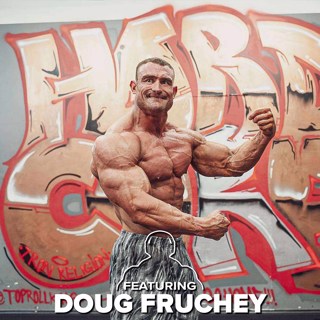 EP. 464 - Bodybuilding Through A Lockdown ft. Doug Fruchey