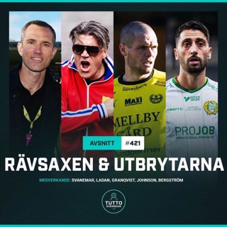 #421 - Rävsaxen & utbrytarna