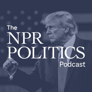 The NPR Politics Podcast