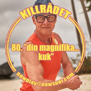 80. ”din magnifika… kuk”