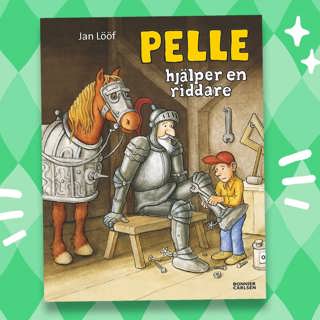 Saga: Pelle hjälper en riddare