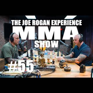 JRE MMA Show #55 with Kelly Pavlik