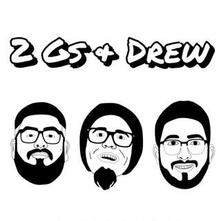 2 Gs & Drew ep 16