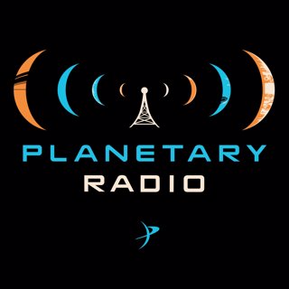 Planetary Radio: Space Exploration, Astronomy and Science