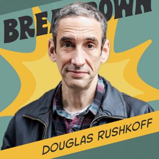 Douglas Rushkoff: Recalibrate for Human Connection