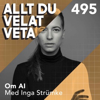 495 Om AI med Inga Strümke